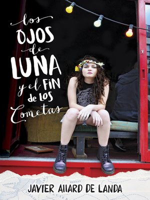 cover image of Los ojos de Luna y el fin de los cometas